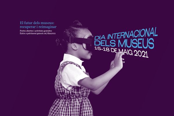 Dia Internacional dels Museus 2021