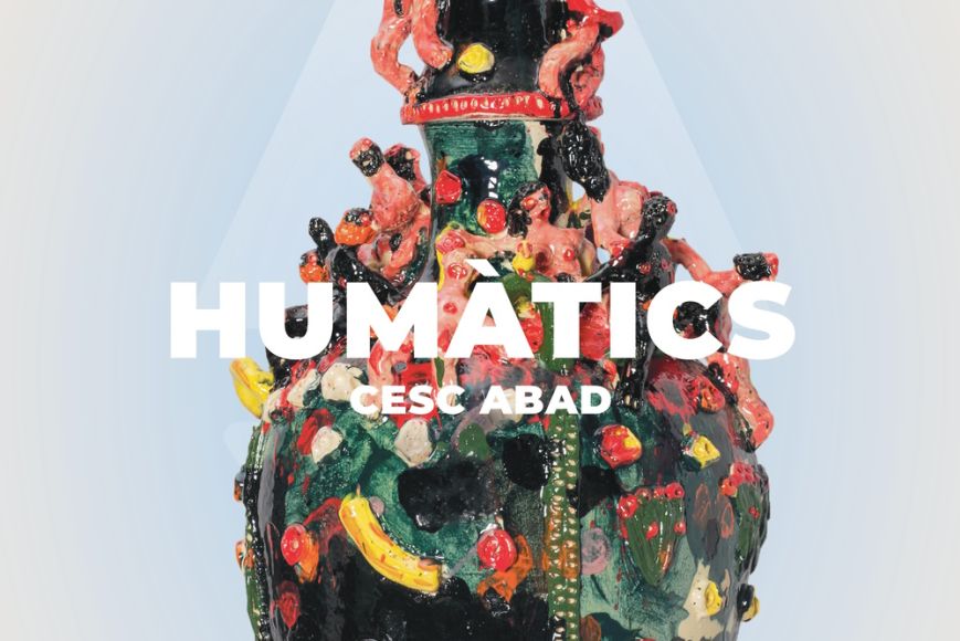 Cartell de l'exposició 'Humàtics', de Cesc Abad Cartell de l'exposició 'Humàtics', de Cesc Abad
